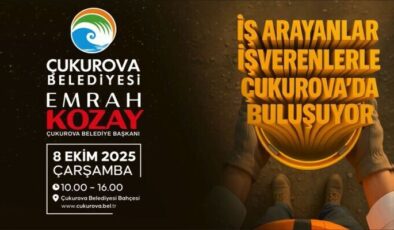 İŞ ARAYANLAR İŞ VERENLER ÇUKUROV’DA BULUŞUYOR