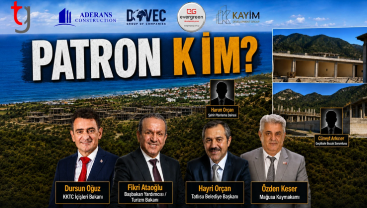 KKTC’de Gizli İşgal! Tatlısu ve Geçitkale Projelerinin Arkasındaki Gizemli Patron Kim?