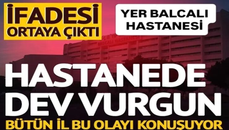 Balcalı Hastanesi’nde 15 Milyonluk İlaç Vurgunu