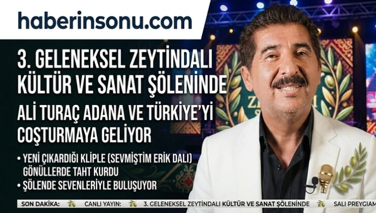 Ali Turaç Adana’da Sahne Alıyor! 3. Zeytindalı Kültür ve Sanat Şöleni’nde Dev Konser